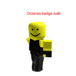Octane's Badge Walk