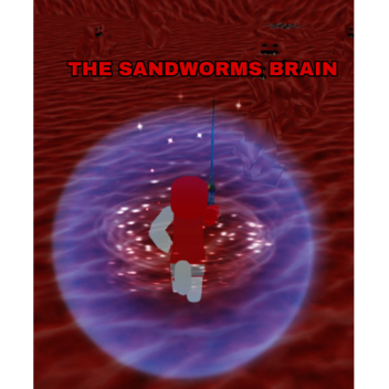 The SandWorms Brain