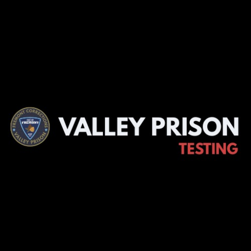 Valley Prison Testing