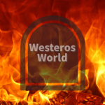 Westeros World | TSK