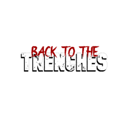 Back To The Trenches RP™