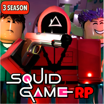 Squid Game RP (3 SEASON!)