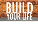 Build For Your Life