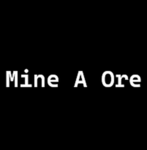 Mine A Ore