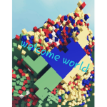 Welcome world