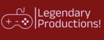 Legends Productions!