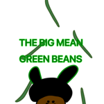 Big mean green beans