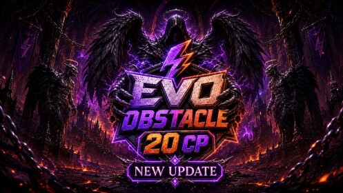 EVO OBSTACLE  V2 [FREE AVA + FREE TITLE ]