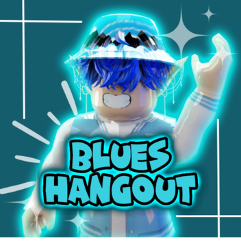 💙BluesPlayz Hangout💙