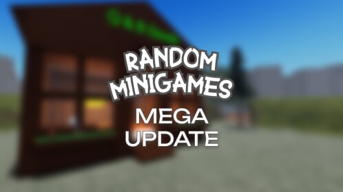 Random MiniGames [MEGA UPDATE!]