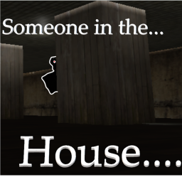 Someone in the house