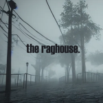the raghouse.