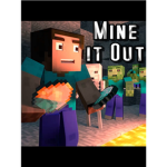 Mine It Out
