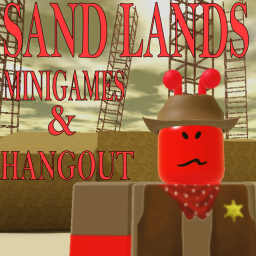 Sand Lands Hangout