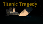 Titanic Tragedy