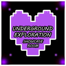 (???) Underground Exploration Showcase Room