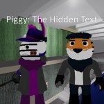 Piggy: The Hidden Text