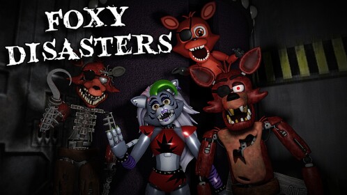 Foxy Disasters