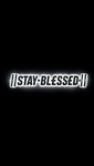 ||•BL£SS£D•||