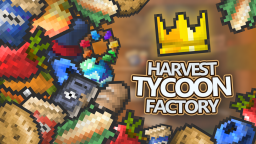 Fabryka Harvest Tycoon 👑 