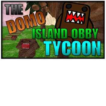 Domo Obby Tycoon [v 3.6.2]