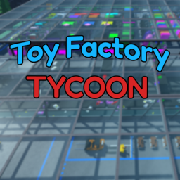 Toy Factory Tycoon