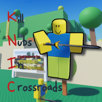 kill nubs in crossroads