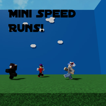 Mini Speed Runs! (Cheaper Gamepass)