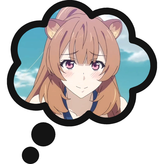 Thinking About Raphtalia Shield Hero