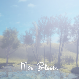 ❀ Mae Bloom ❀