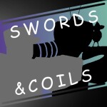 Swords & Coils