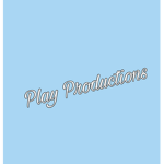 Play Productions.....
