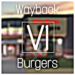 [UPDATES!] WayBack Burgers Resturant