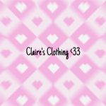 Claire’s Clothing <33