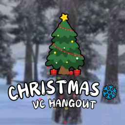 Christmas VC Hangout ❄️🎄