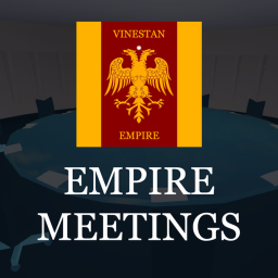 Empire Meetings [Vinestan Empire]