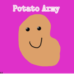 -The Potato Army-