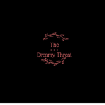 The Dreamy Threat