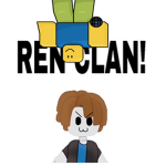 REN CLAN!