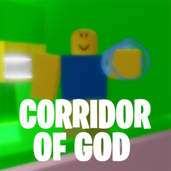Corridor Of God