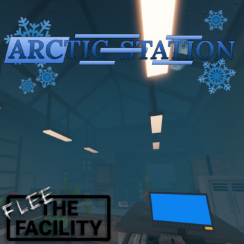 FTF - Arctic Station [CONFIRMED]