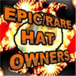 (Rare/Epic Hat Owners)