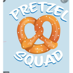 Pretzellllll squad!!!