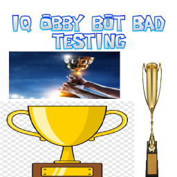 IQ Obby but bad TESTINGGG
