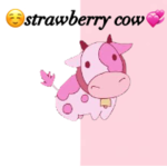 strawberry cow.