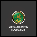 Special Operations Headquarters.