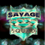 Savage squadeeee