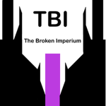T.B.I | The Broken Imperium