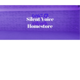 Silent Voice Homestore
