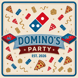 DOMINO’S PARTY